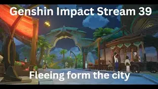 Vluchten van de stad | Genshin Impact stream 39