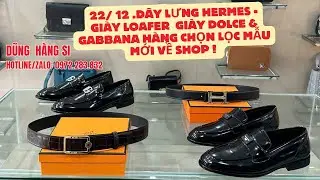 22/12 .Dây Lưng Nam  Bản Đẹp Mẫu Mới - Giày Lười Loafer Hàng Si Cao Cấp
