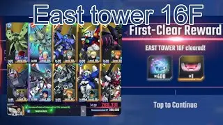 East Tower 16 F Cleared | SD Gundam G Generation ETERNAL