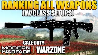 Ranking All Weapons in Modern Warfare for Multiplayer/WARZONE | Season 6 Best Class Setups/Loadouts