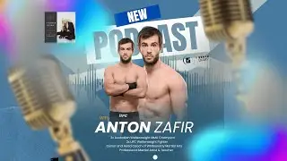 Anton Zafir: Inside the Resilient Mind of a UFC Fighter