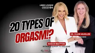 20 Types of Orgasms Explained: How to Enhance Female Pleasure