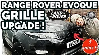 Range Rover Evoque Grille Easy &pound;80 Upgrade, 5 MINS ! :)