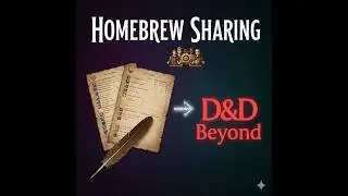 Sharing Homebrew in D&D Beyond Campaigns