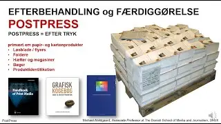 PostPress, Efterbehandling, F&aelig;rdigg&oslash;relse