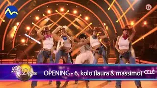 Opening (6. kolo - laura a massimo - cel&eacute;) | Let's Dance 2024