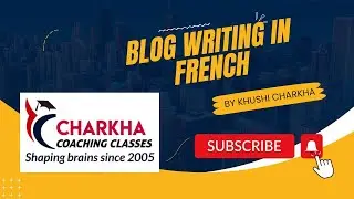 French- Blog Writing for HSC 12th l SYJC l Std 12th French l How to write Blog in French