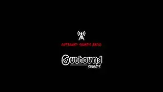 Outbound Sounds Radio - Episode 10 - October 2021 - Ben Rolfe Guest Mix