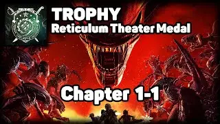 [Aliens: Fireteam Elite] Reticulum Theater Medal {Trophy}. Level 1-1