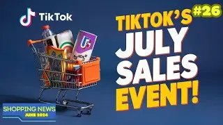 TikTok Takes on Amazon: New Sales Event Coming in July!