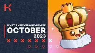 What's New on Kongregate | October 2023