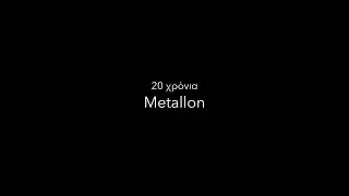 20 Χρόνια METALLON