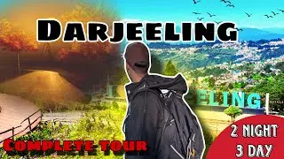 🤔दार्जिलिंग full टूर | कहा रुके कैसे जाये😱 | कोन कोन से जगह घूम सकते हो 😱