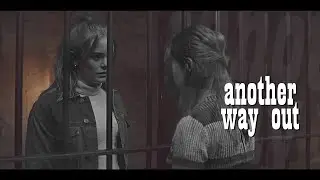 beatrix and bloom || ANOTHER WAY OUT