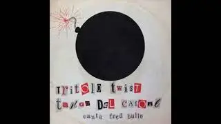 Fred Bullo e il Suo Complesso - Tritolo twist (1963)
