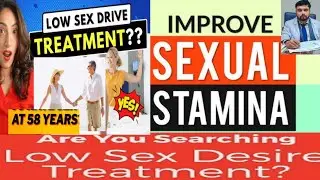 Increase Your Sexual Bed Performance After age 50|Best Treatment For ED, Timing and pre Ejaculation