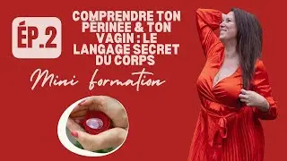 Mini Formation - Œuf de Yoni: vidéo 2