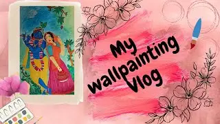 MY WALL-PAINTING VLOG