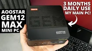 Обзор AOOSTAR Gem12 Max: Этот мини-ПК стал моим основным компьютером! AMD Ryzen 7 8745HS