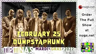 Tipitinas.TV Mardi Gras Livestreams: Dumpstaphunk 2/25/22 First Song Preview