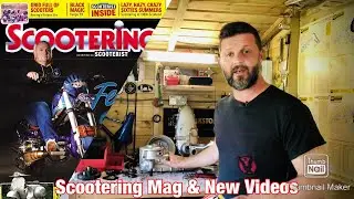 Scootering Magazine &ndash; Latest edition, and new video content previews!