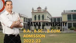 patna University B.A. , B.SC , B.COM. 2020-22,  ADMISSION