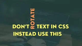 Writing Mode in CSS And Why You Should Use It