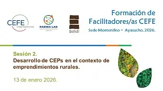 Sesión 2. Desarrollo de CEPs en el contexto de emprendimientos rurales.