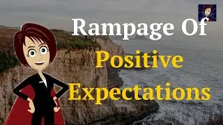 Rampage Of Positive Expectations - Abraham Hicks