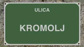 ULICA KROMOLJ