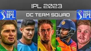 IPL 2023 | Delhi Capitals Team Full Squad | DC Full Squad 2023 | DC Team New Players List 2023