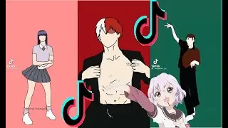 Anime Tiktok Dance Compilation part 2