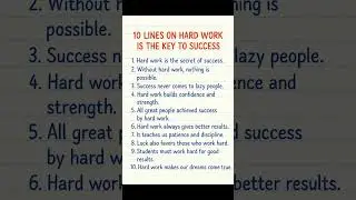 10 Lines on Hard Work is the Key to Success | Motivational Essay | Shorts