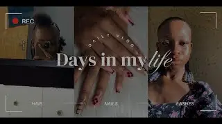 Random Days In My Life x Maintenance Week|Hair|Nails|Lashes|Grocery Shopping&etc.