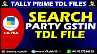 Search Party GSTIN TDL File in Tally Prime | Tally Prime Free TDL File | TDL File for Tally Prime