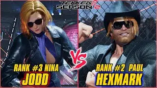 TEKKEN 8 | JODD (RANK #3 NINA) vs HEXMARK (RANK #2 PAUL) | TEKKEN 8 RANKED MATCH
