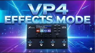 Fractal Vp4 Effects Mode