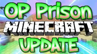 OP PRISON MINECRAFT SERVER UPDATE !!! (NEW GIVEAWAY) 1.8/1.9/1.12.2/1.13 2018 [HD]