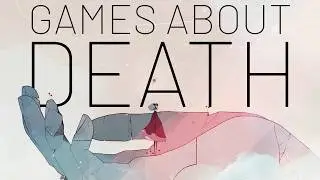 Games About Death