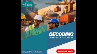 B2B Growth Essentials - Shipping and Logistics Transformation in India