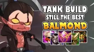 TANK BUILD STILL THE BEST! [by CHIEFDYORDZ] BALMOND BUILD & GAMEPLAY MOBILE LEGENDS