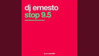 Stop 9.5 (Dynamic Sense Remix)