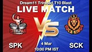 🔴TRINIDAD T10 BLAST: LIVE SPK v SCK |Live SOCA KINGS v STEELPAN STRIKERS |SCK v SPK LIVE
