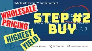 👉 STEP #2 - BUY: How To Buy Wholesale Income&trade; For Retirement 👇 Lower Cost = 👆 Higher Yield
