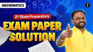 2nd State Preparatory | Mathematics Exam Paper Solving Session ✨