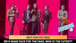 SB19 DDCON 2022 | SB19 MAKE FACE (AEGYO) FOR THE AUDIENCE | Who is the cutest? | RAW