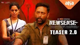 NEWSENSE Teaser 2.0 | An aha Original Series | Navdeep | Bindu Madhavi | Sri Prawin Kumar