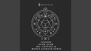 Flow Glow (Gustaff Remix)