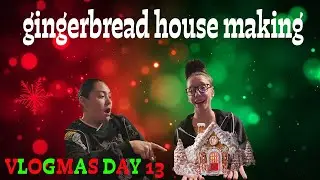 GINGERBREAD HOUSE MAKING!! | VLOGMAS DAY 13 🎄
