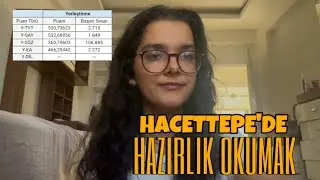 HACETTEPE’DE HAZIRLIK OKUMAK| bir tıp öğrencisinin gözünden